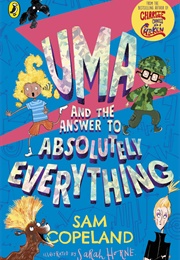 Uma and the Answer to Absolutely Everything (Copeland)