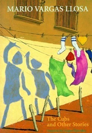 The Cubs and Other Stories (Mario Vargas Llosa)