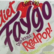 Diet Faygo Red Pop!