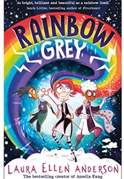 Rainbow Grey (Laura Ellen Anderson)
