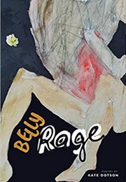Belly Rage (Kate Dotson)