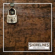 Still Breathing - Shorelines