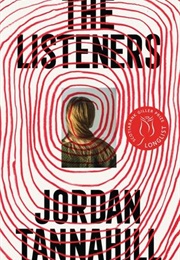The Listeners (Jordan Tannahill)