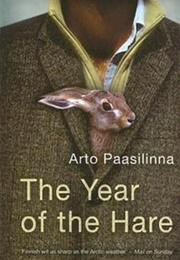 The Year of the Hare (Arto Paasilinna - Finland)