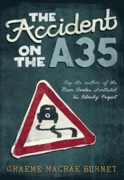 The Accident on the A35 (Graeme MacRae Burnet)