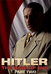 Hitler: The Rise of Evil Part 2 (2003)