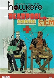 Hawkeye vs. Deadpool #2 (Gerry Duggan)