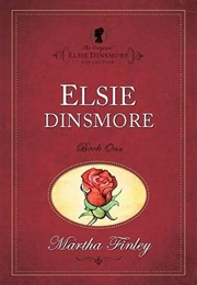 Elsie Dinsmore (Martha Finley)
