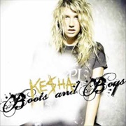 Boots and Boys - Kesha
