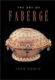 Art of Fabergé (John Booth)