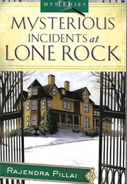 Mysterious Incidents at Lone Rock (Rajendra Pillai)