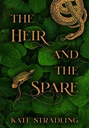 The Heir and the Spare (Kate Stradling)