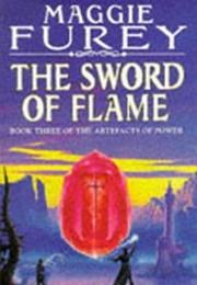 The Sword of Flame (Maggie Furey)