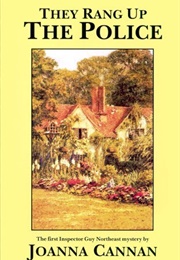 They Rang Up the Police (Joanna Cannan)