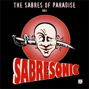 The Sabres of Paradise - Sabresonic