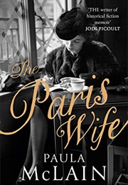 The Paris Wife (Paula McLain)