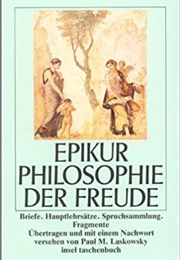 Philosophie Der Freude (Epikur)