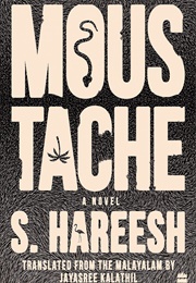 Moustache (S. Hareesh)