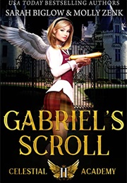 Gabriel's Scroll (Sarah Biglow)