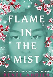 Flame in the Mist (Renee Ahdieh)