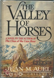 The Valley of Horses (Jean M. Auel)