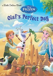 Olaf's Perfect Day (Little Golden Book)
