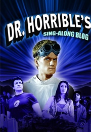 Dr. Horrible's Sing-Along Blog (2008)