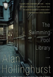 The Swimming Pool Library (Alan Hollinghurst)