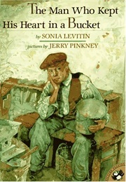 The Man Who Kept His Heart in a Bucket (Levitin, Sonia)