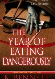 The Year of Eating Dangerously (K. Bennett)