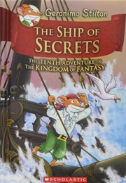 The Ship of Secrets (Geronimo Stilton)