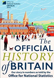 The Official History of Britain: Our Story in Numbers as Told by the Office for National Statistics (Boris Starling)