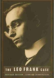 The Leo Frank Case (Leonard Dinnerstein)