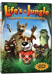 Life's a Jungle: Africa's Most Wanted (2012)
