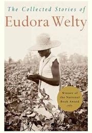 The Collected Stories (Eudora Welty)