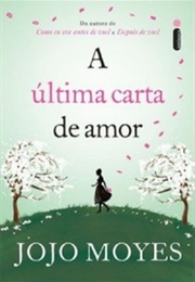 A Última Carta De Amor (Jojo Moyes)