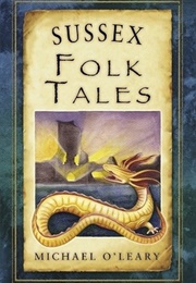 Sussex Folk Tales (Michael O'leary)