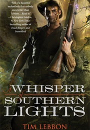 A Whisper of Southern Lights (Tim Lebbon)