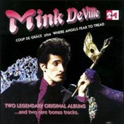 Mink Deville - Where Angels Fear to Tread