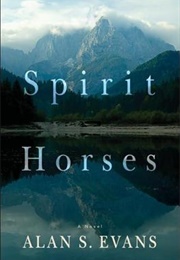 Spirit Horses (Alan S. Evans)