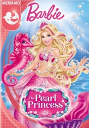 Barbie: The Pearl Princess (2014)