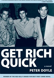 Get Rich Quick (Peter Doyle)