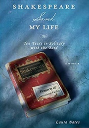 Shakespeare Saved My Life (Laura Bates)