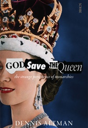 God Save the Queen (Dennis Altman)