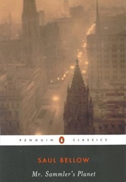 Mr. Sammler's Planet (Saul Bellow)
