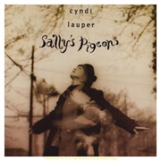 Sally&#39;s Pigeons - Cyndi Lauper