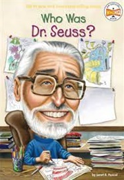 Who Was Dr. Seuss? (Janet B. Pascal)