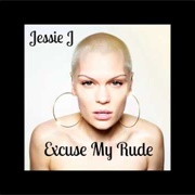 Excuse My Rude - Jessie J Ft. Becky G