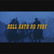 Hell Hath No Fury: The Making of the Outlaw Josey Wales