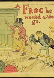A Frog He Would a -Wooing Go (Randolph Caldecott)